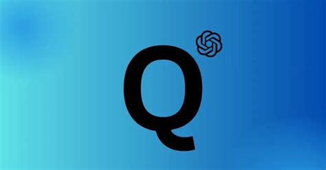 What Is Project Q* (Q-Star): Is It OpenAI Top Secret?