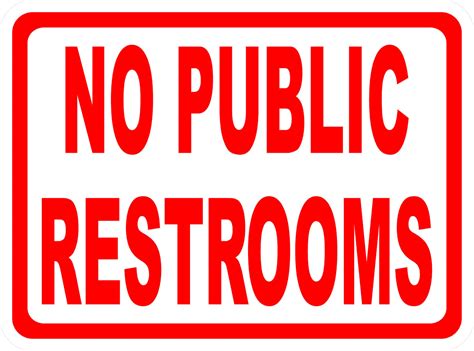 No Public Restrooms Sign – Signs by SalaGraphics