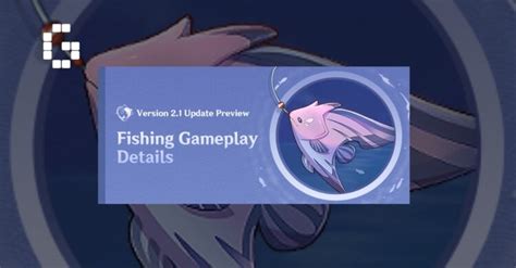 Genshin Impact: It's time to go fishing - GamerBraves