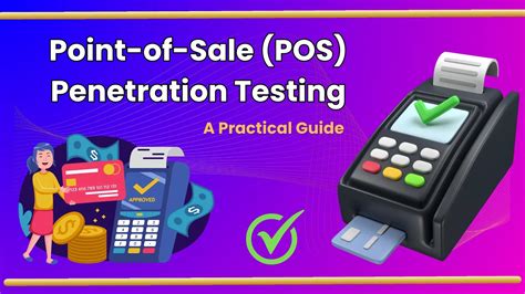 Point Of Sale Device (POS) Penetration Testing -A Practical Guide