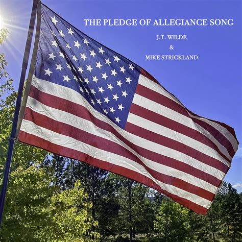 The Pledge of Allegiance Song - Single by J.T. Wilde | Spotify