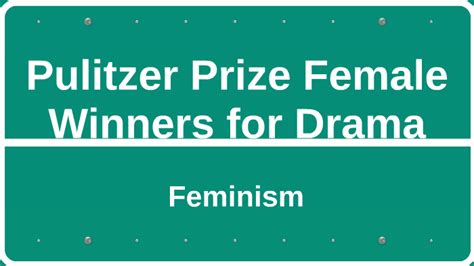 Pulitzer Prize Female Winners for Drama by Ann Marie Pereth on Prezi