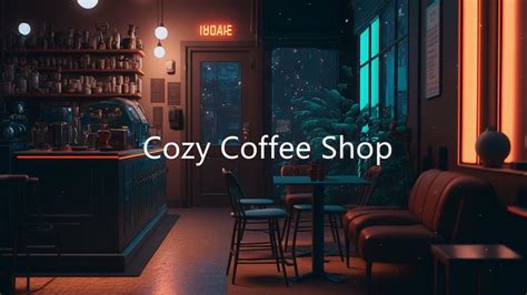 Cozy Coffee Shop ☕ Lofi Hip Hop Beats to Relax/Sleep/Study/Work/Relax to ☕ Lofi Café - YouTube