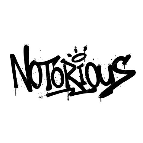 Premium Vector | Graffiti spray paint word notorious isolated vector