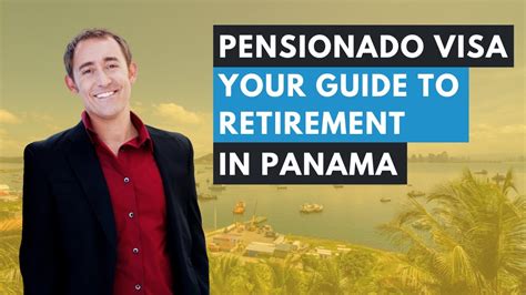 Pensionado Visa: Your Guide to Retirement in Panama - YouTube