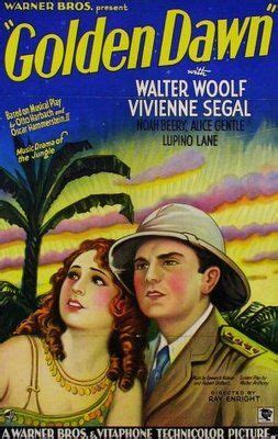 Golden Dawn (1930) is a musical operetta released by Warner Brothers ...