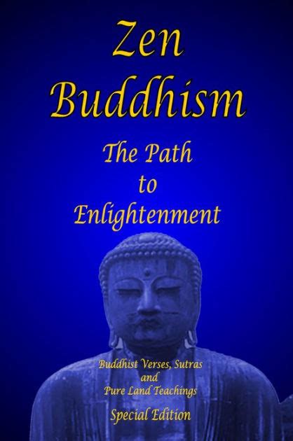 Zen Buddhism - The Path to Enlightenment - Special Edition: Buddhist ...