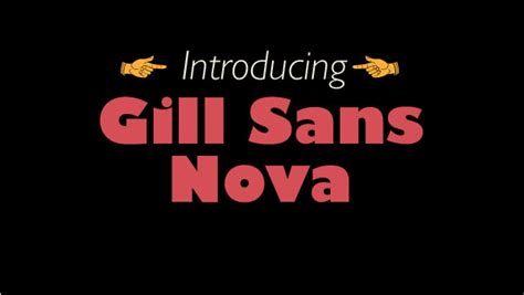 TypeTalk: Introducing Gill Sans Nova - CreativePro.com