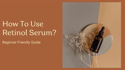 How To Use Retinol Serum For Beginners? - Redefiningglam