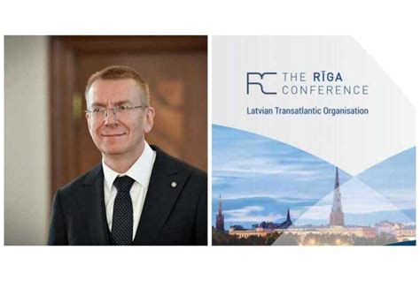 President Of Latvia Edgars Rinkēvičs To Inaugurate Rīga Conference 2023 - The European Marketer