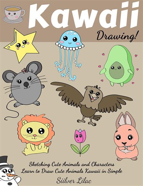 Kawaii Drawing: Sketching Cute Animals and Characters, Learn to Draw Cute Animals Kawaii in ...