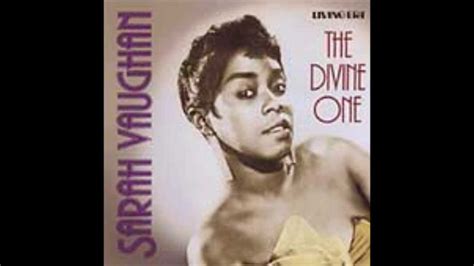 Sarah Vaughan: Give Me A Song With A Beautiful Melody - YouTube