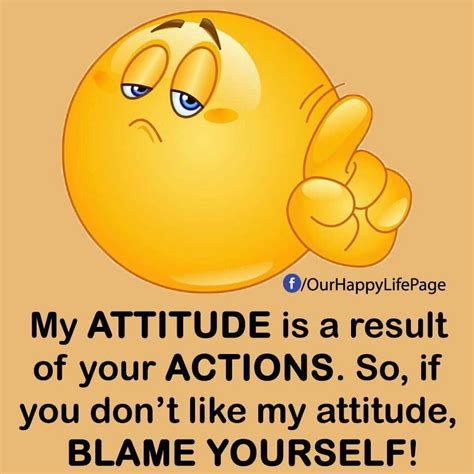 Attitude! | Happy life images, Emoji quotes, Smiley quotes