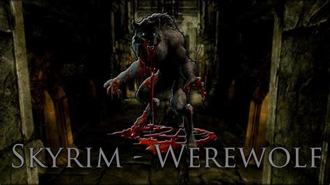 Skyrim Werewolf Transformation - YouTube