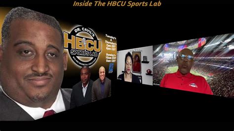 Dr. Cavil's Inside The HBCU Sports Lab | Episode 372 | 3-9-23 | laboratory | Time for the second ...