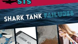 Shark Tank Failures: 28 Noteworthy Fails from the Show (2023)