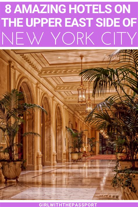 8 Best Upper East Side Hotels in NYC | Hôtels, Beaux hôtels, Paris