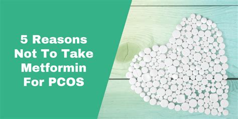 Don't Take Metformin For PCOS - Here's 5 Reasons Why