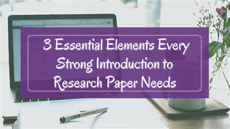 How to Write a Strong Introduction to a Research Paper - Academic ...