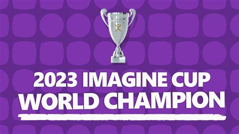 2023 Imagine Cup World Championship - YouTube