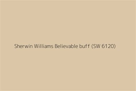 Sherwin Williams Believable buff (SW 6120) Color HEX code