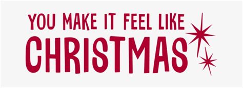 You Make It Feel Like Christmas - Poster For Christian Church - Free Transparent PNG Download ...