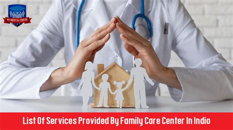 List Of Services Provided By Family Care Center In Indio