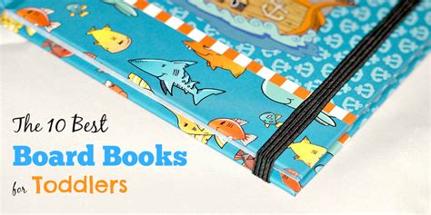 The 10 Best Board Books for Toddlers - MBA sahm