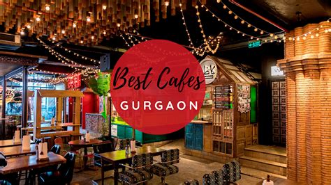 12 Best Cafes In Gurgaon | Top Cafes In Gurgaon | magicpin blog