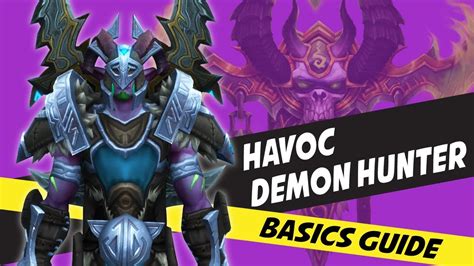 Havoc Demon Hunter Guide 7.3.5 | Basics for beginners - YouTube