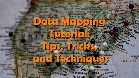 Data Mapping Tutorial: Tips, Tricks, and Techniques - How to design ur Life