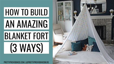 How to Make a Blanket Fort - Three Ways! - YouTube