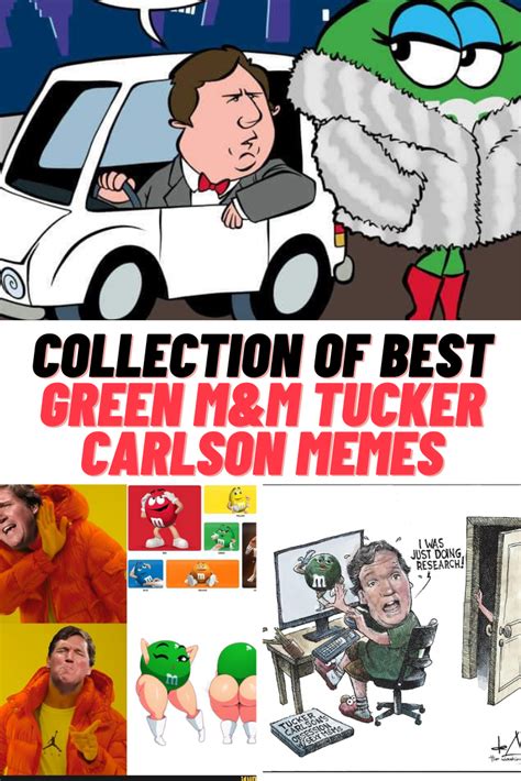 Collection of GREEN M&M TUCKER CARLSON Memes