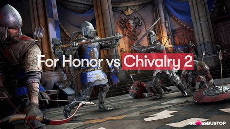 For Honor vs Chivalry 2: (2024 Comparison) | GamerGoats