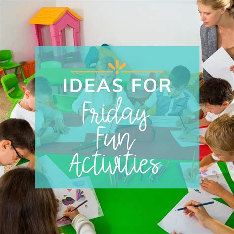 Fun Friday Activities For 5th Graders