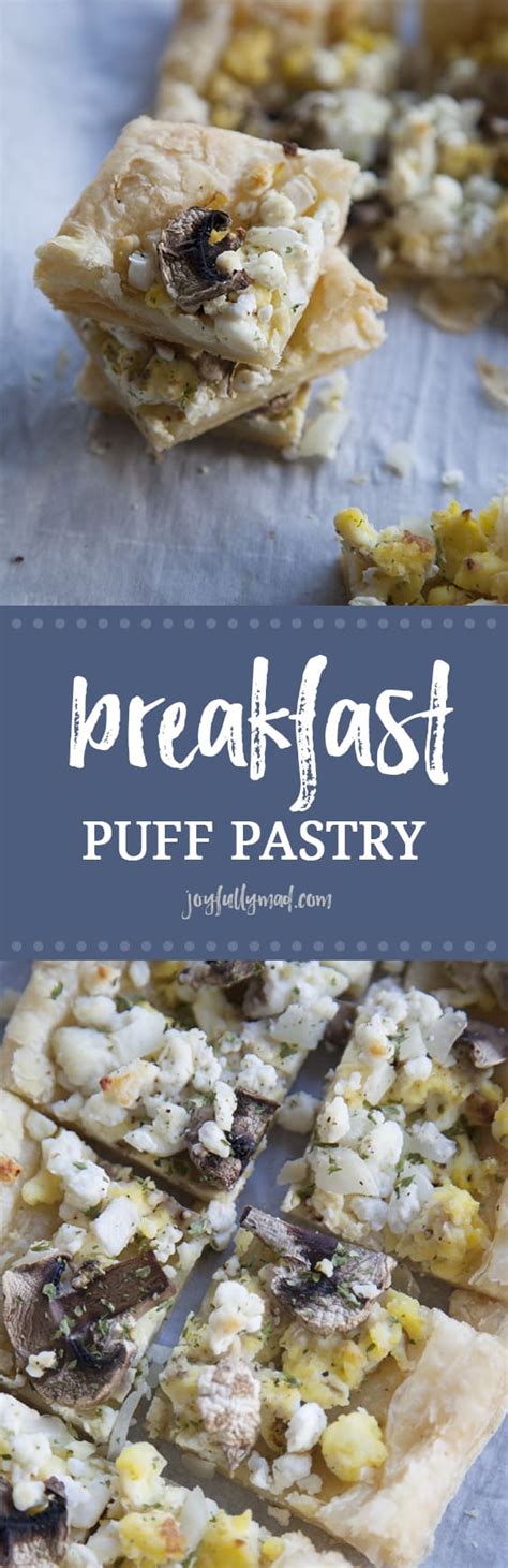 Breakfast Puff Pastry: Easy Recipe | A Joyfully Mad Kitchen