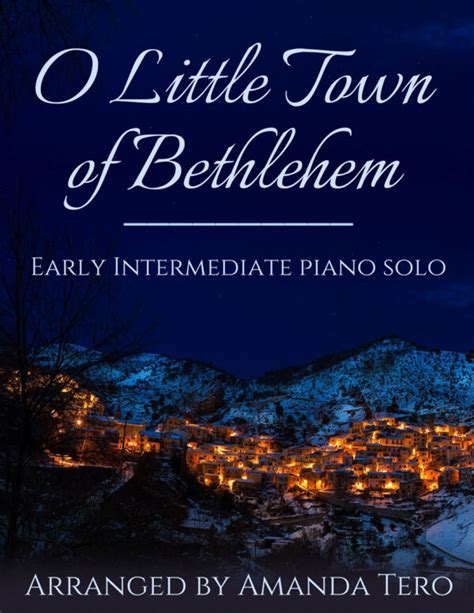 O Little Town of Bethlehem - early intermediate Christmas piano sheet music - Melody Payne ...