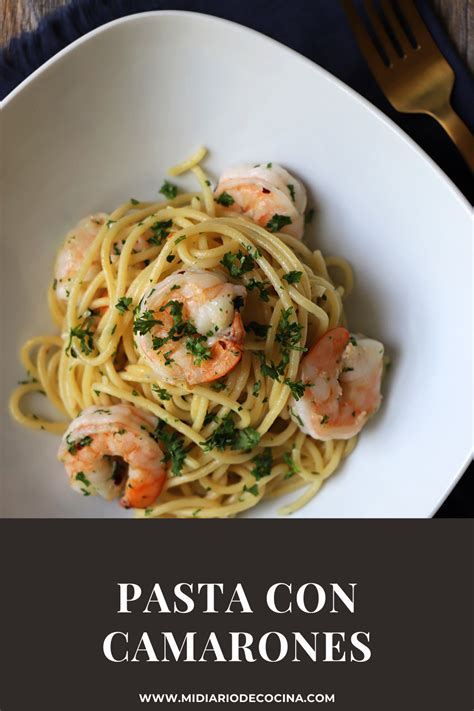 Pasta con camarones – Mi Diario de Cocina