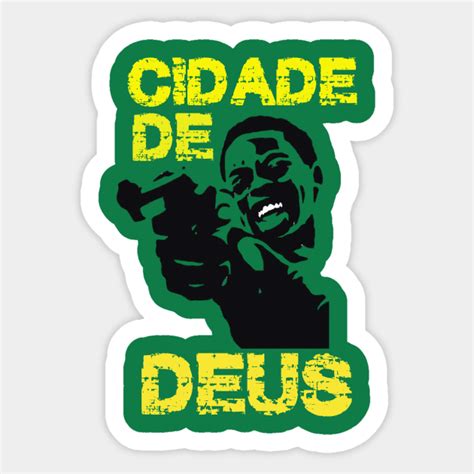 Cidade de Deus - City of God - Ze Pequeno - City Of God - Sticker ...