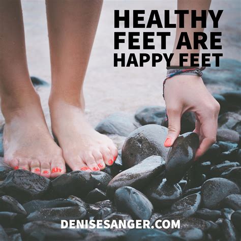 Healthy Feet Are Happy Feet - Wellness Break With Denise Sanger