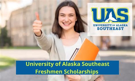 University of Alaska Southeast Freshmen Scholarships