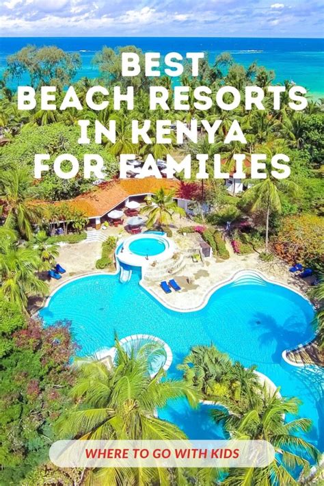 Best Beach Resorts in Kenya For Families