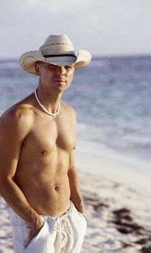 Number one- Kenny Chesney, to me no man looks better in tight jeans and a cowboy hat and that ...