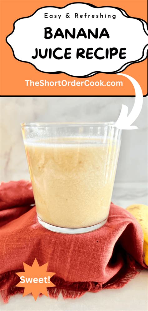 Banana Juice Recipe - The Short Order Cook