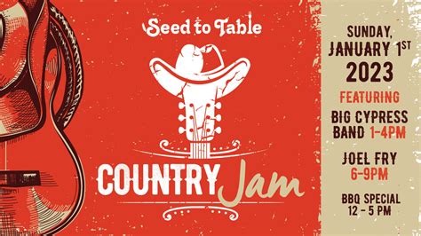 Country Jam 2023 - Seed to Table