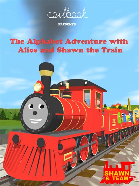 Amazon.com: The Alphabet Adventure With Alice and Shawn the Train ...