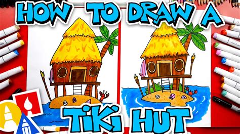 How To Draw A Tiki Hut - Art For Kids Hub