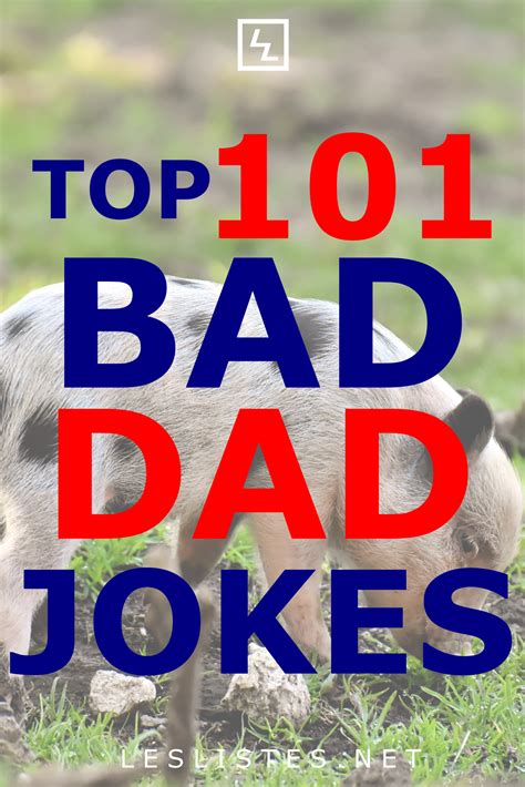 Dad jokes are some of the worst jokes out there. That’s what makes them so great! With that in ...