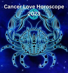 Cancer Love Horoscope 2023 - Yearly Predictions