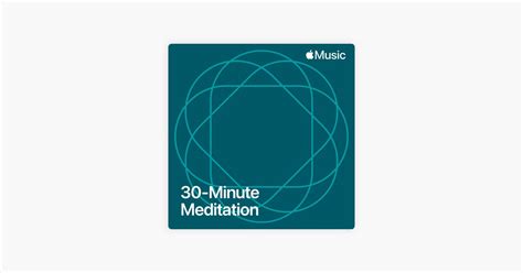 ‎30-Minute Meditation - Playlist - Apple Music